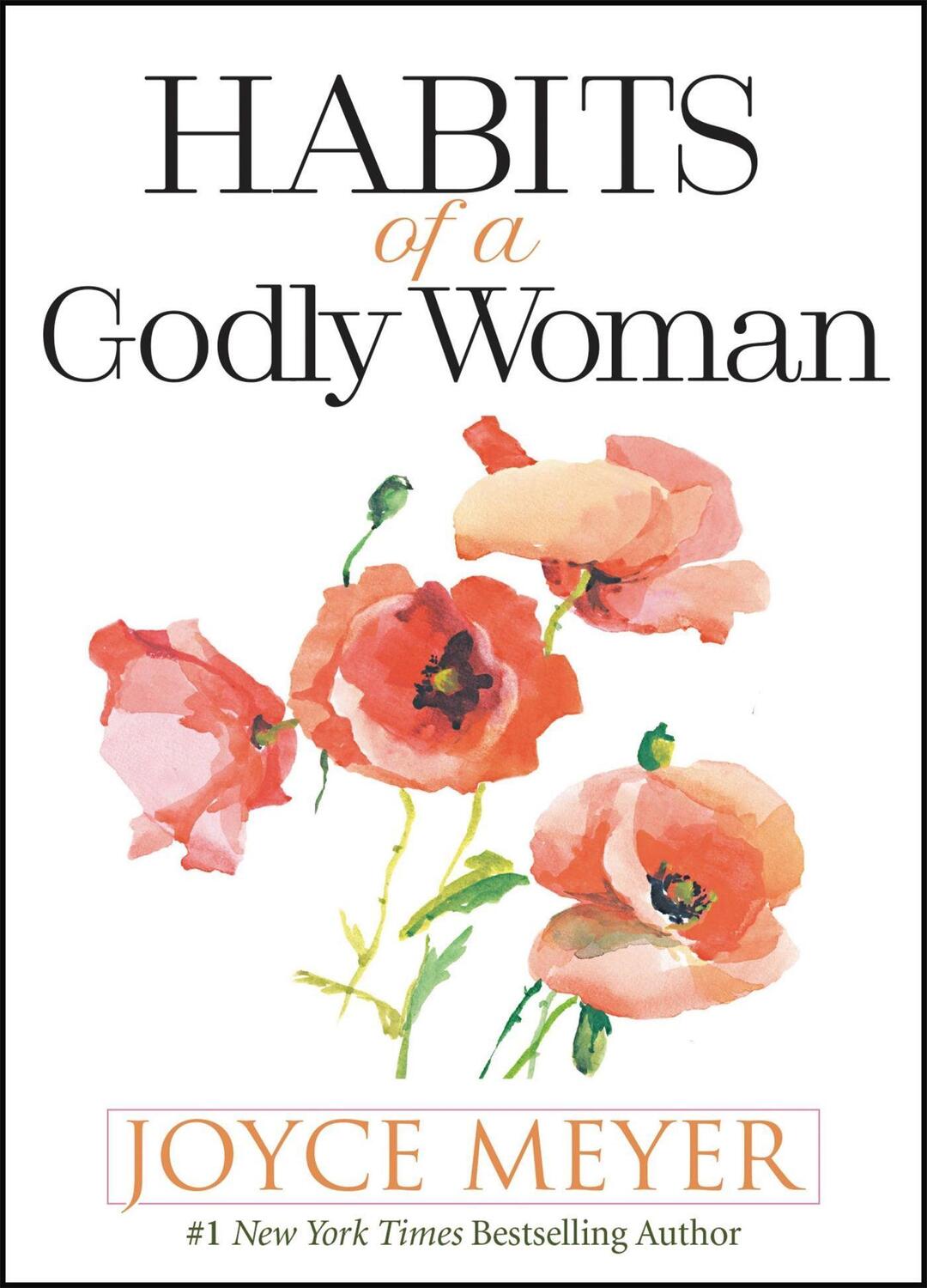 Cover: 9781546013495 | Habits of a Godly Woman | Joyce Meyer | Buch | Gebunden | Englisch