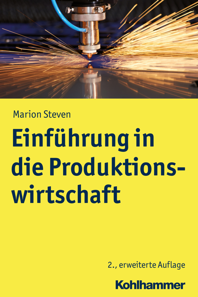 Cover: 9783170367661 | Einführung in die Produktionswirtschaft | Marion Steven | Taschenbuch