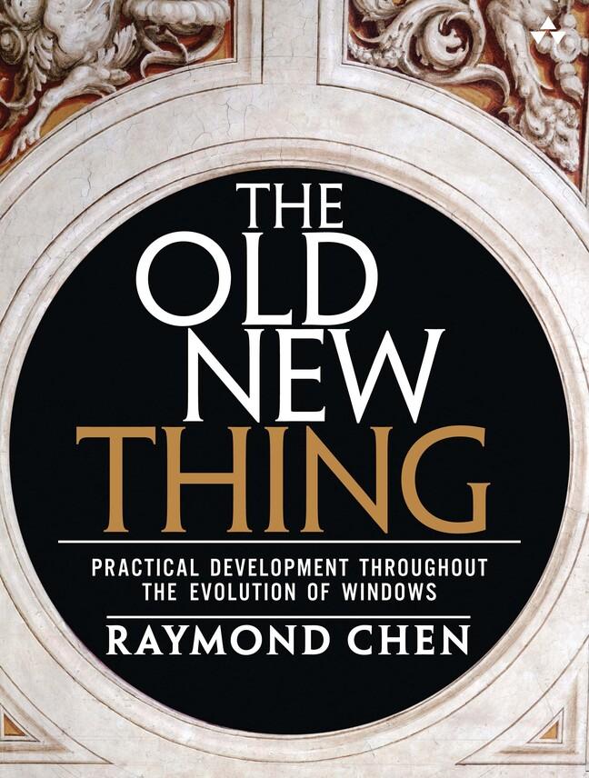 Cover: 9780321440303 | The Old New Thing | Raymond Chen | Taschenbuch | Englisch | 2006