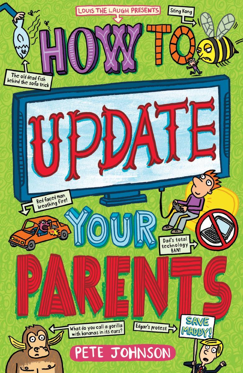 Cover: 9781782701729 | How to Update Your Parents | Pete Johnson | Taschenbuch | Englisch