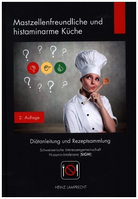 Cover: 9783347592674 | Mastzellenfreundliche und histaminarme Küche | Heinz Lamprecht | Buch