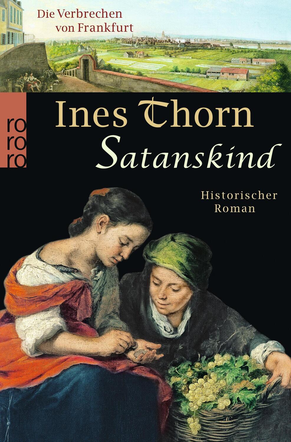 Cover: 9783499267741 | Satanskind | Ines Thorn | Taschenbuch | Die Verbrechen von Frankfurt