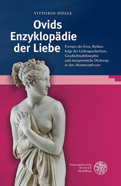 Cover: 9783825347222 | Ovids Enzyklopädie der Liebe | Vittorio Hösle | Buch | Deutsch | 2020