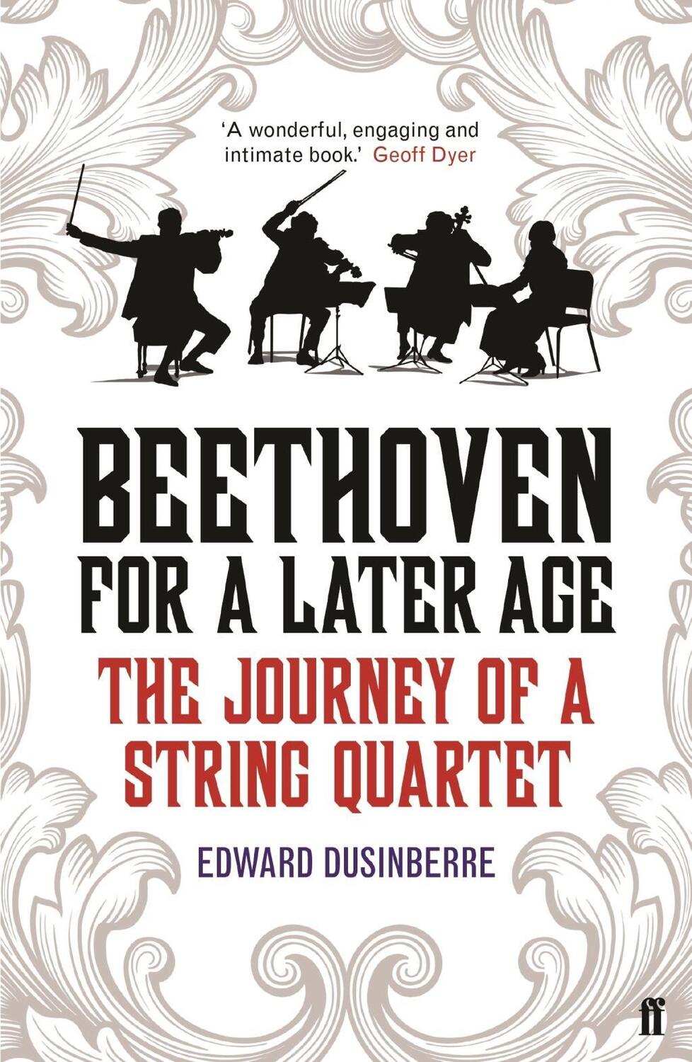 Cover: 9780571317141 | Beethoven for a Later Age | The Journey of a String Quartet | Buch