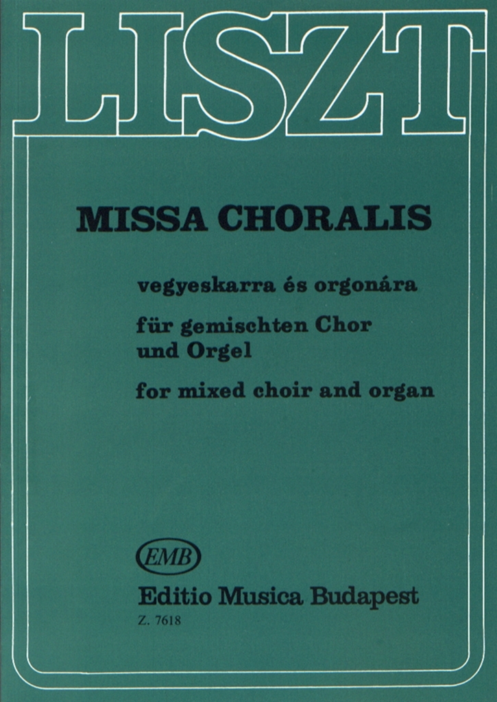 Cover: 9790080076187 | Missa choralis für gem Chor und Orgel Partitur | Franz Liszt | Buch