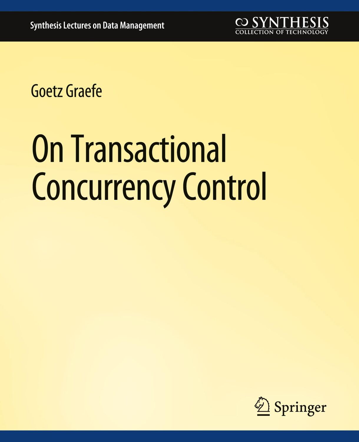 Cover: 9783031007453 | On Transactional Concurrency Control | Goetz Graefe | Taschenbuch