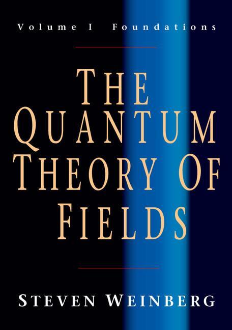 Cover: 9780521670531 | The Quantum Theory of Fields v1 | Steven Weinberg | Taschenbuch | 2019