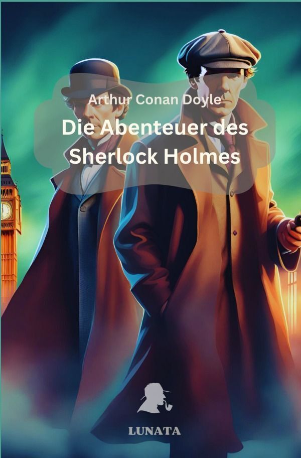 Cover: 9783758453021 | Die Abenteuer des Sherlock Holmes | Erzählungen | Arthur Conan Doyle