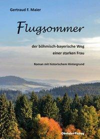 Cover: 9783955110994 | Flugsommer | Gertraud F. Maier | Buch | Deutsch | 2019