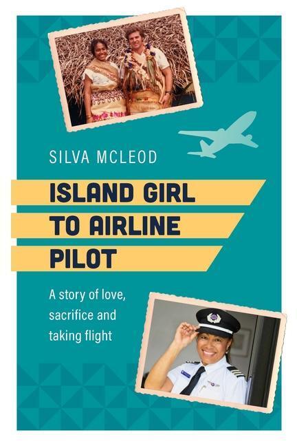 Cover: 9781922539618 | Island Girl to Airline Pilot | Silva Mcleod | Taschenbuch | Englisch