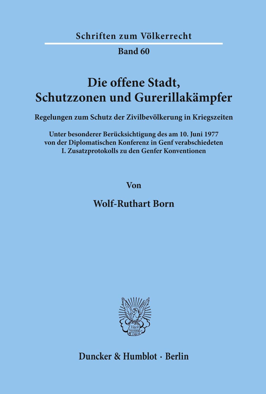 Cover: 9783428041121 | Die offene Stadt, Schutzzonen und Gurerillakämpfer | Wolf-Ruthart Born
