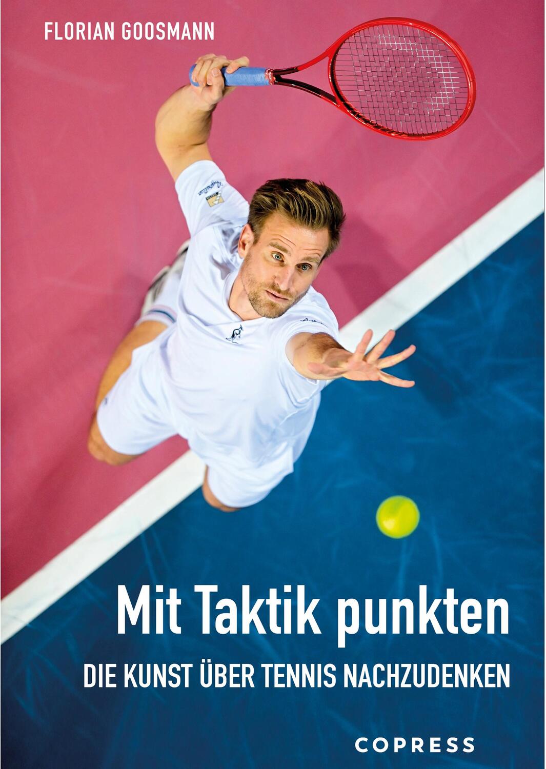 Cover: 9783767912908 | Mit Taktik punkten. Die Kunst über Tennis nachzudenken | Goosmann