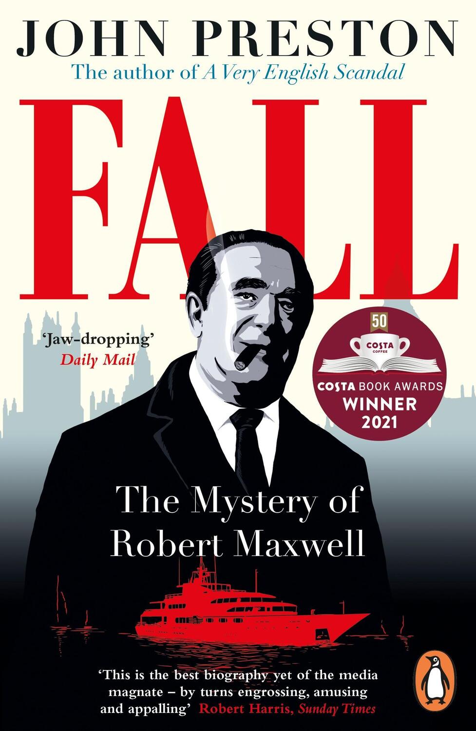Cover: 9780241388686 | Fall | Winner of the Costa Biography Award 2021 | John Preston | Buch