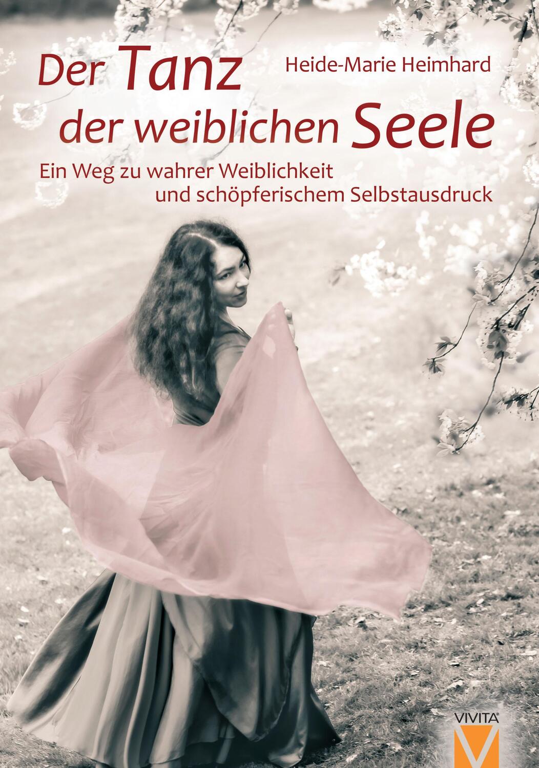 Cover: 9783000750366 | Der Tanz der weiblichen Seele | Heide-Marie Heimhard | Taschenbuch
