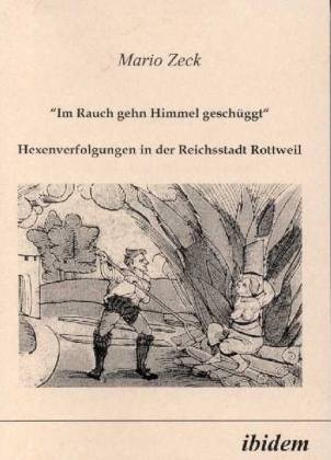 Cover: 9783898210348 | Im Rauch gehn Himmel geschüggt | Mario Zeck | Taschenbuch | Deutsch