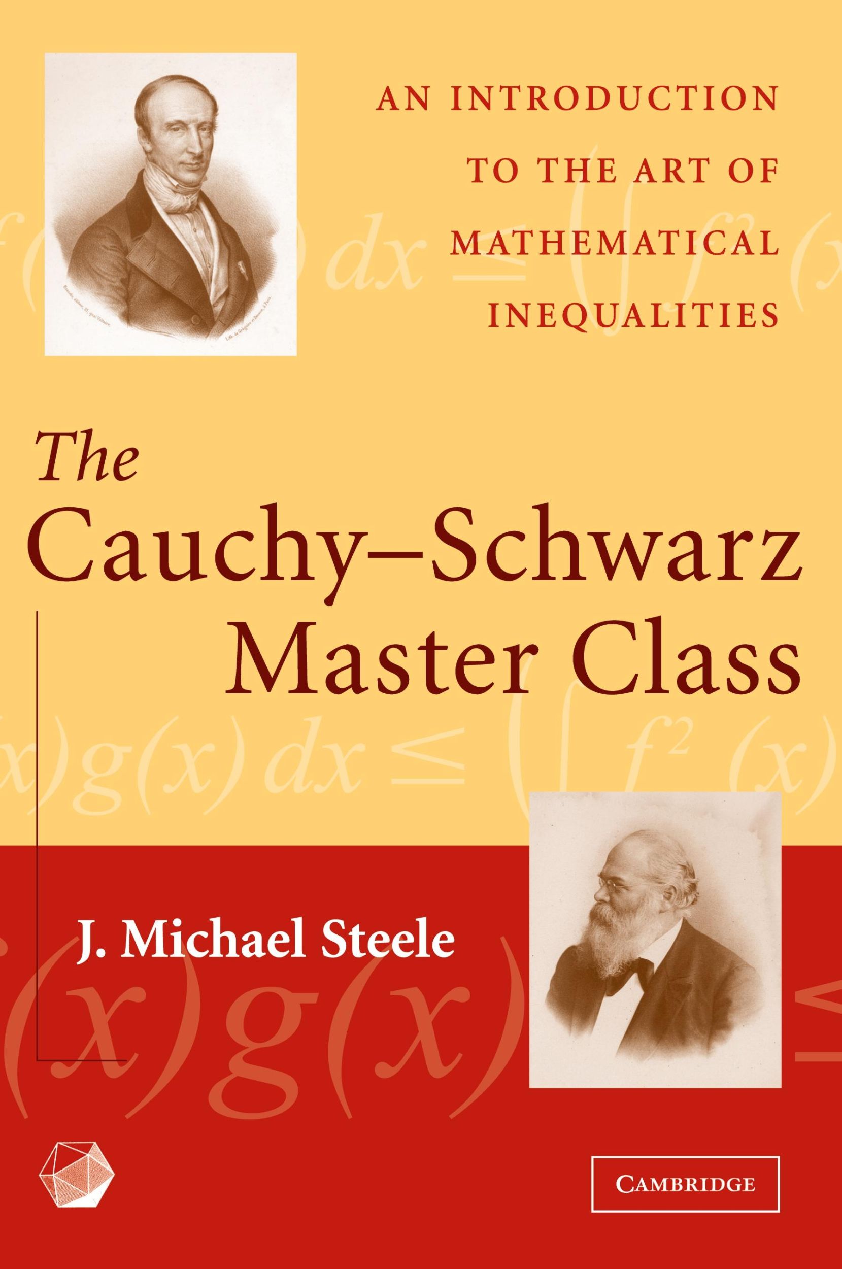 Cover: 9780521546775 | The Cauchy-Schwarz Master Class | J. Michael Steele | Taschenbuch