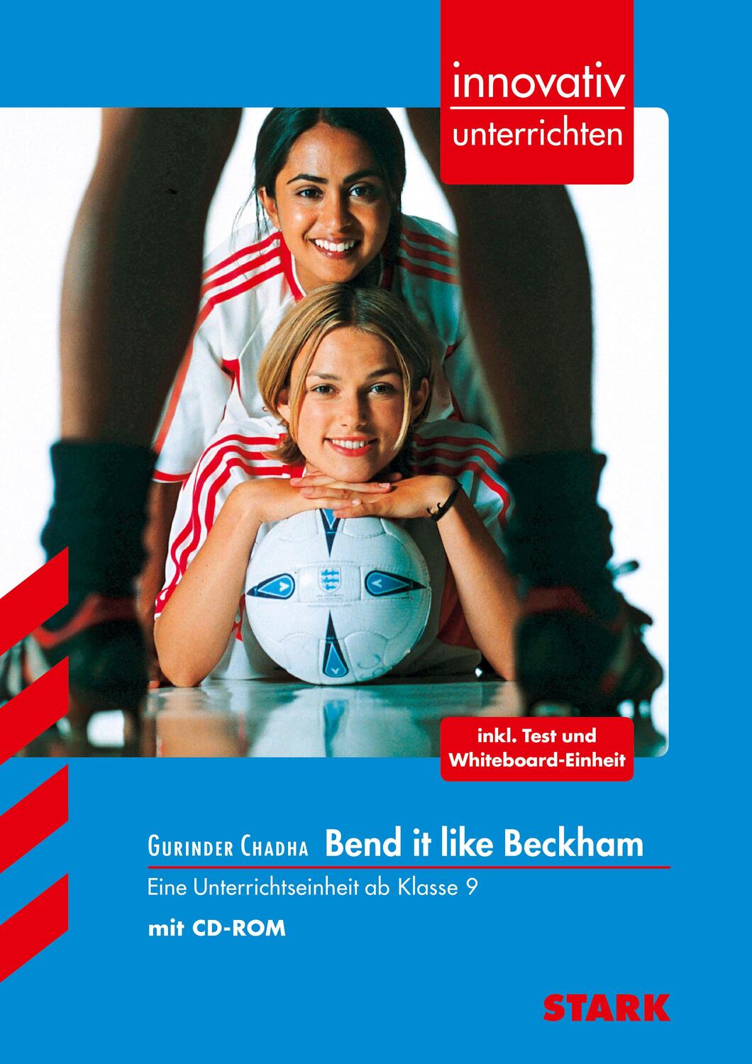 Cover: 9783866689428 | Gurinder Chadha: Bend it like Beckham. innovativ unterrichten | Lorenz