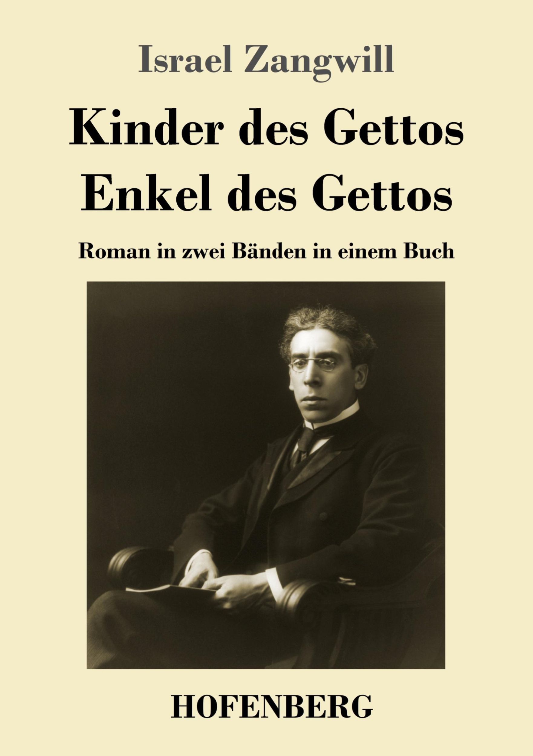 Cover: 9783743739642 | Kinder des Gettos / Enkel des Gettos | Israel Zangwill | Taschenbuch