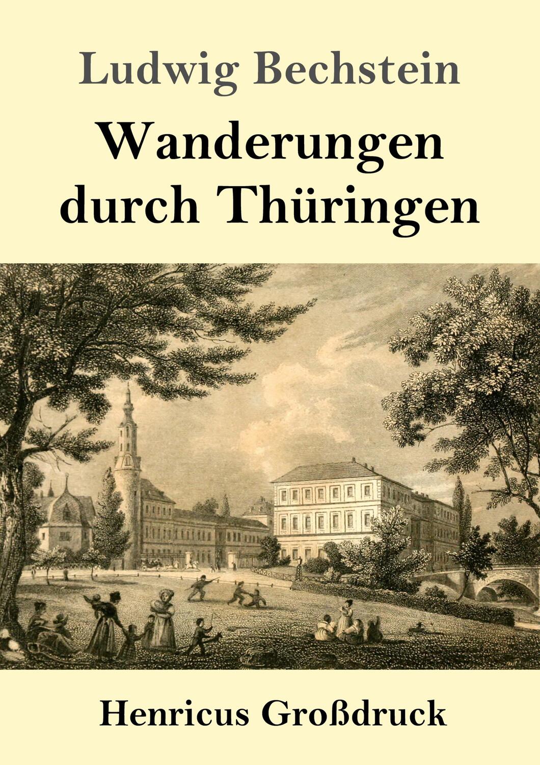 Cover: 9783847854524 | Wanderungen durch Thüringen (Großdruck) | Ludwig Bechstein | Buch