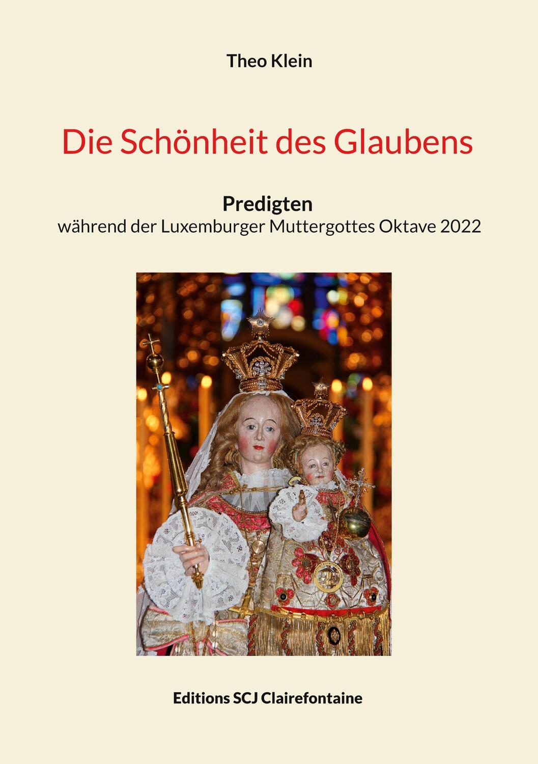 Cover: 9789998785335 | Die Schönheit des Glaubens | Theo Klein | Taschenbuch | Paperback