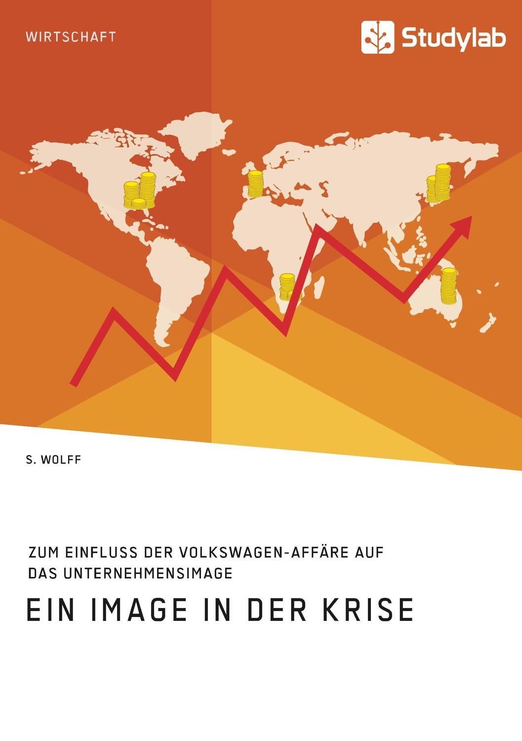 Cover: 9783960952251 | Ein Image in der Krise. Zum Einfluss der Volkswagen-Affäre auf das...