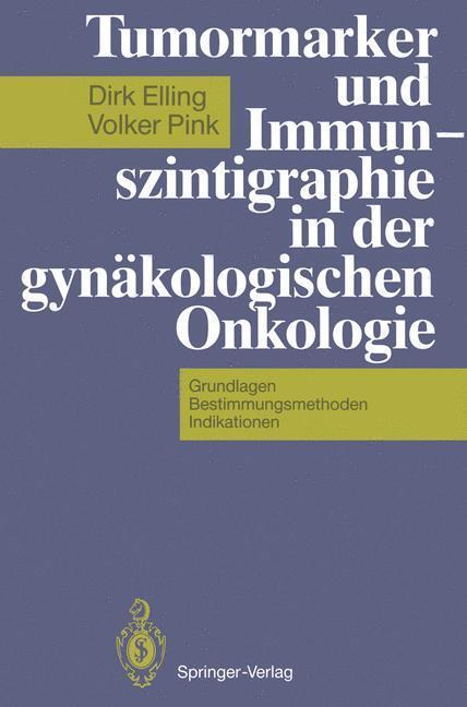 Cover: 9783642768835 | Tumormarker und Immunszintigraphie in der gynäkologischen Onkologie