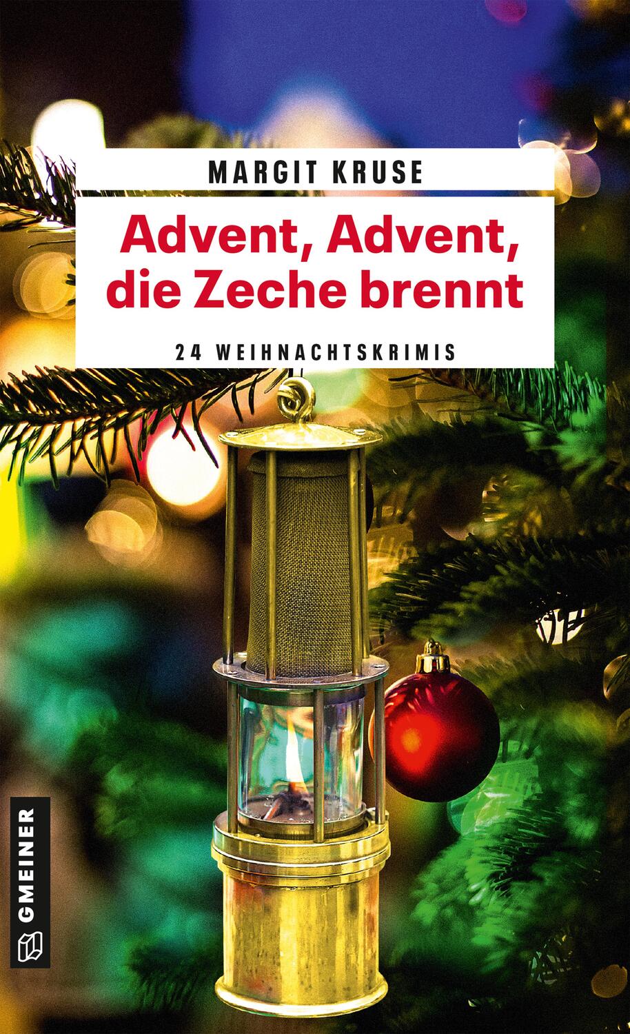 Cover: 9783839224991 | Advent, Advent, die Zeche brennt | 24 Weihnachtskrimis | Margit Kruse