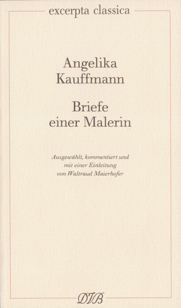 Cover: 9783871620478 | Briefe einer Malerin | Angelika Kauffmann | Taschenbuch | Deutsch