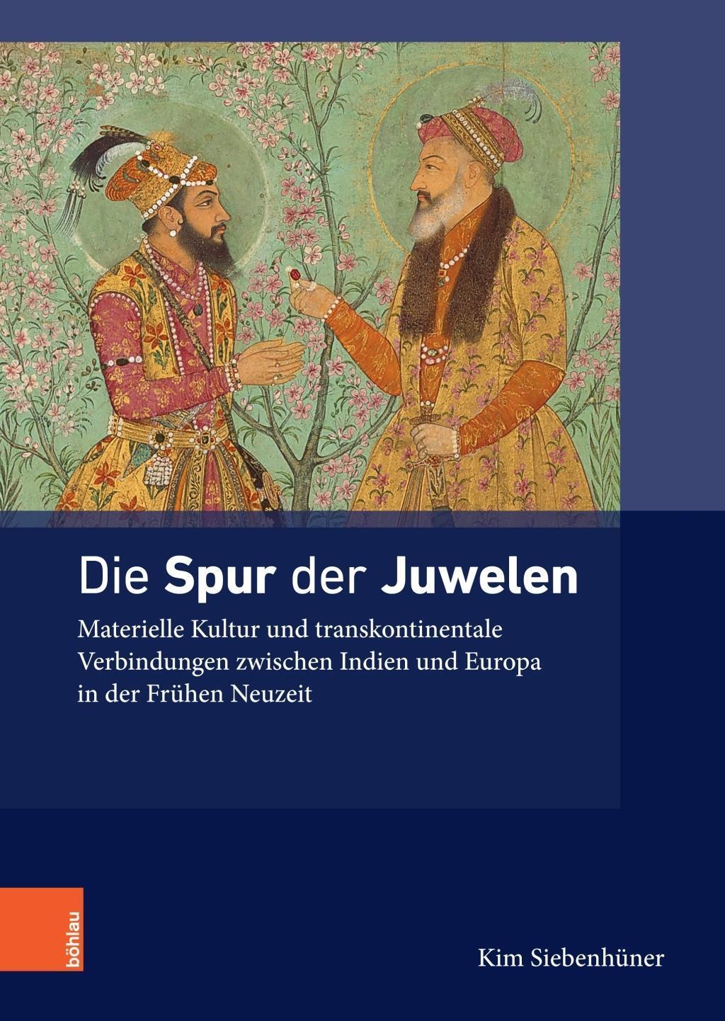 Cover: 9783412509293 | Die Spur der Juwelen | Kim Siebenhüner | Buch | 425 S. | Deutsch