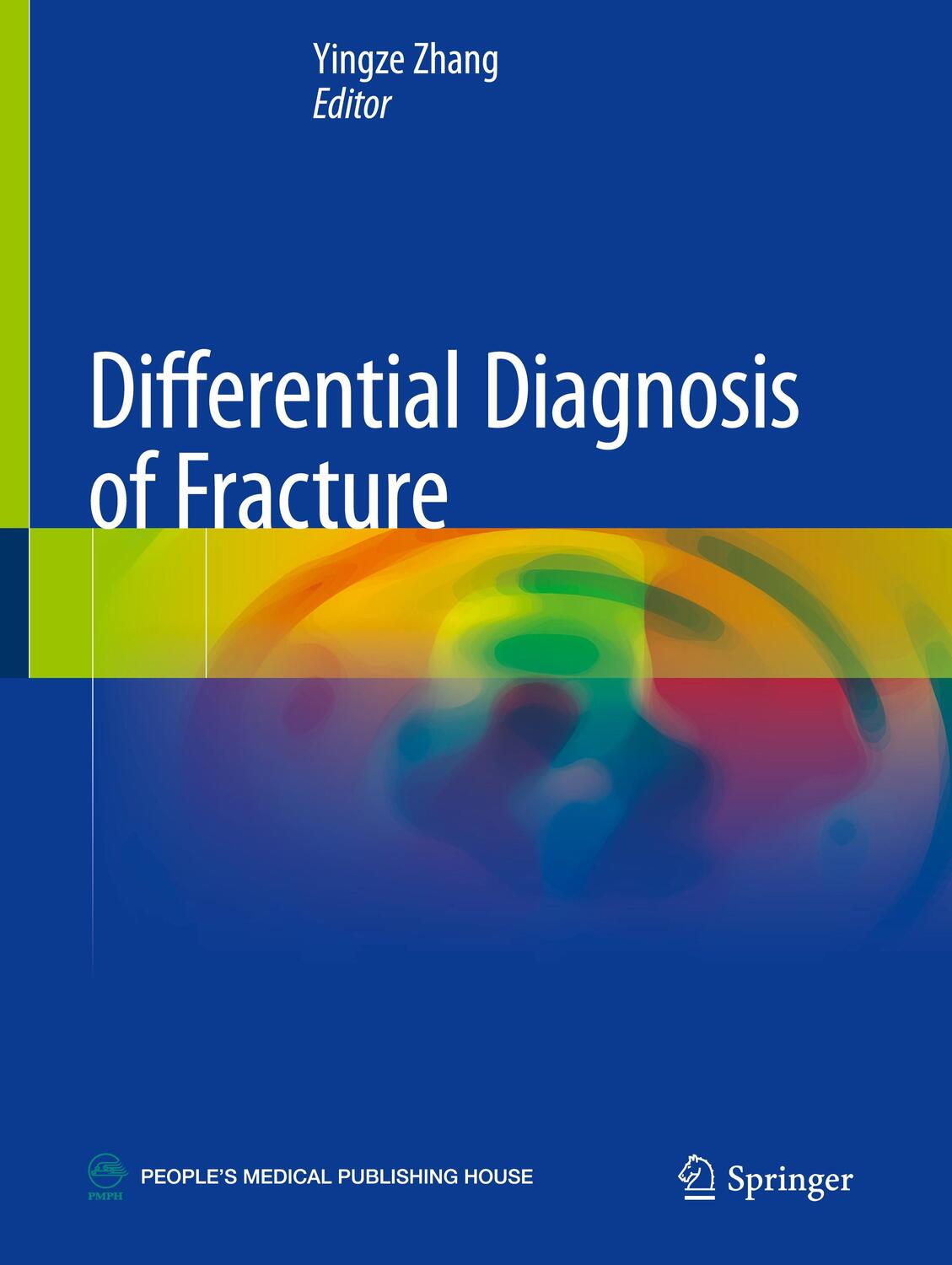 Cover: 9789811383410 | Differential Diagnosis of Fracture | Yingze Zhang | Taschenbuch | xii