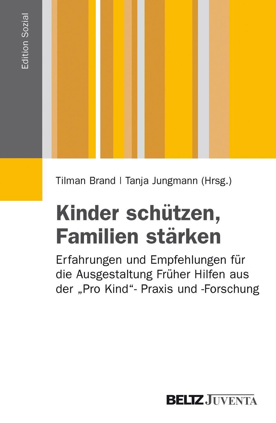 Cover: 9783779920830 | Kinder schützen, Familien stärken | Tilman Brand (u. a.) | Taschenbuch