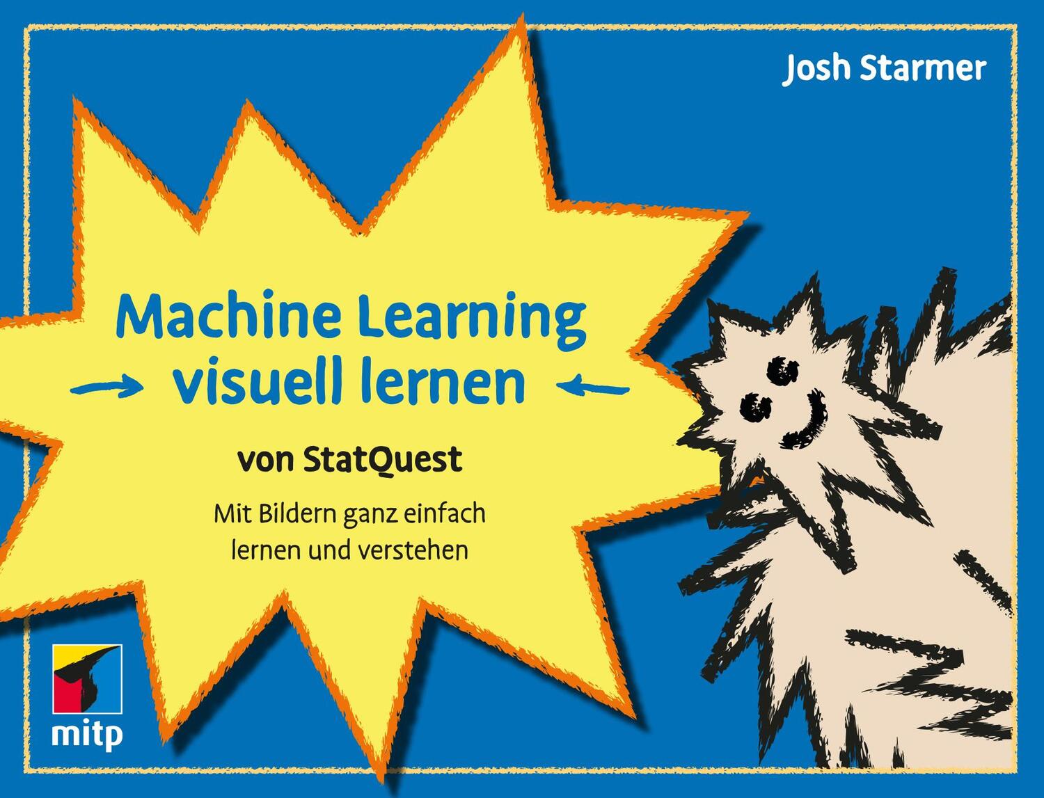 Cover: 9783747500712 | Machine Learning visuell lernen - von StatQuest | Josh Starmer | Buch