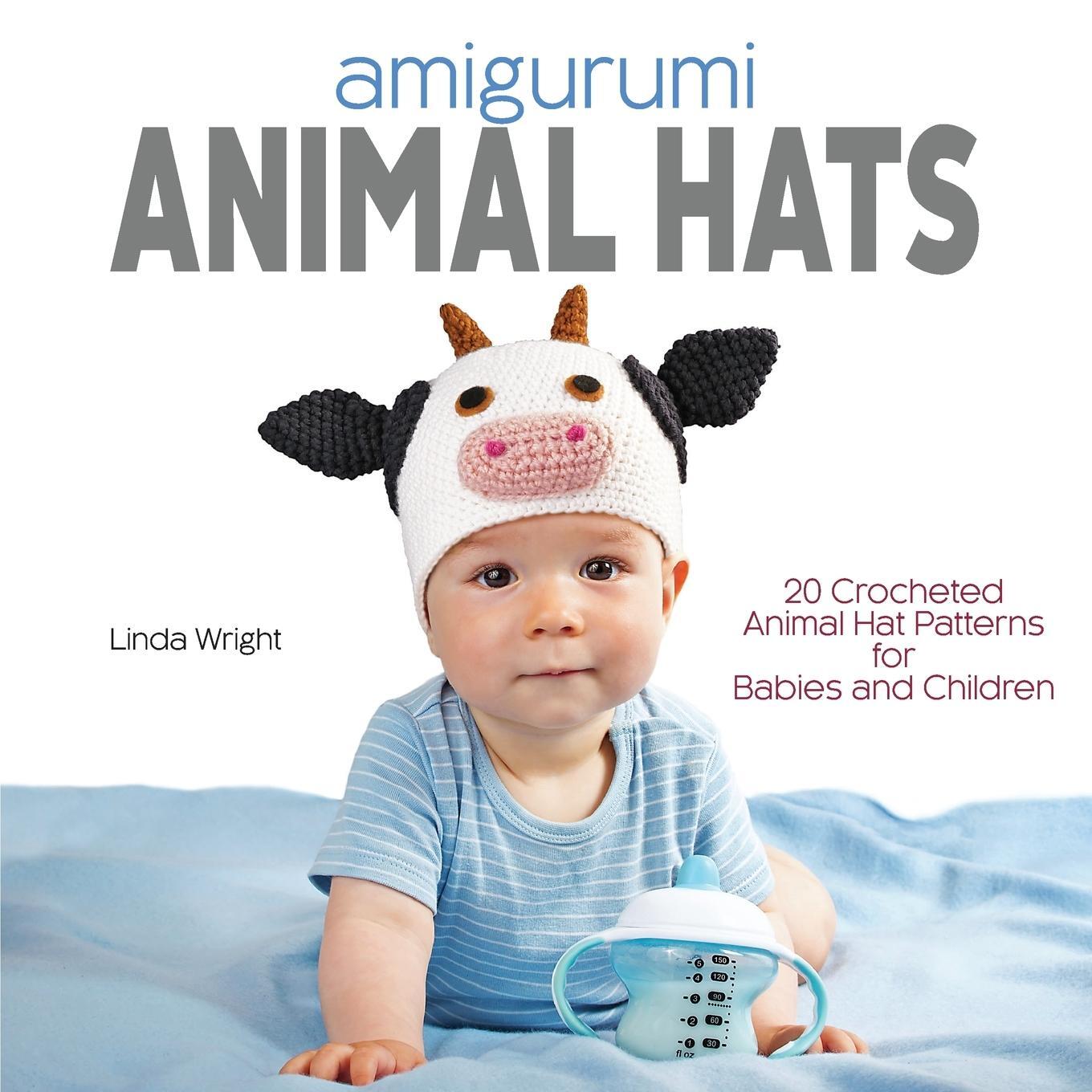 Cover: 9780980092370 | Amigurumi Animal Hats | Linda Wright | Taschenbuch | Paperback | 2014
