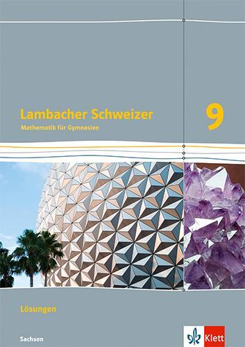 Cover: 9783127331974 | Lambacher Schweizer Mathematik 9. Lösungen Klasse 9. Ausgabe Sachsen
