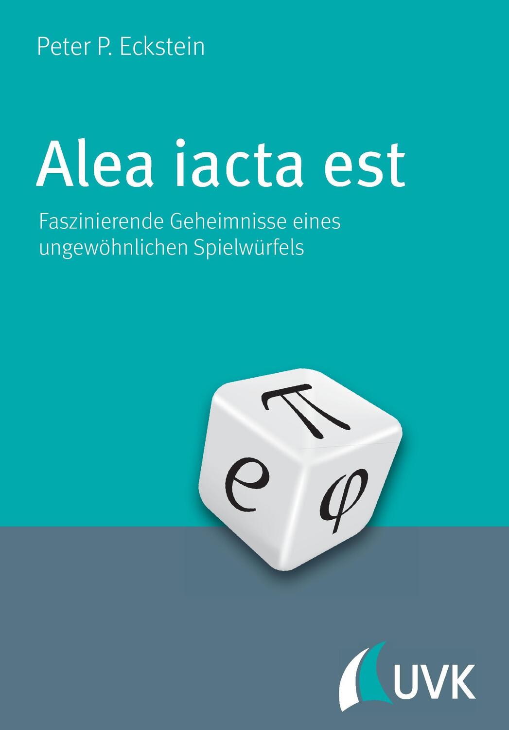 Cover: 9783867647571 | Alea iacta est | Peter Eckstein | Taschenbuch | Paperback | 174 S.