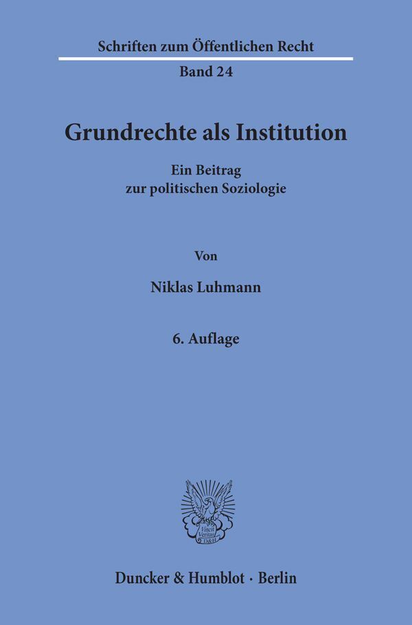 Cover: 9783428009596 | Grundrechte als Institution. | Ein Beitrag zur politischen Soziologie.