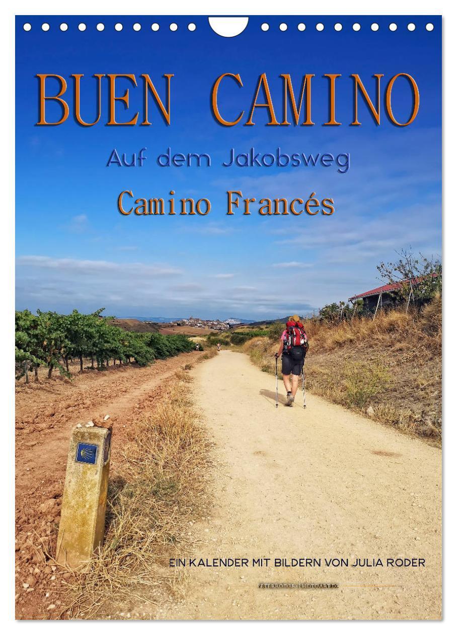 Cover: 9783383049620 | Buen Camino - Auf dem Jakobsweg - Camino Francés (Wandkalender 2024...
