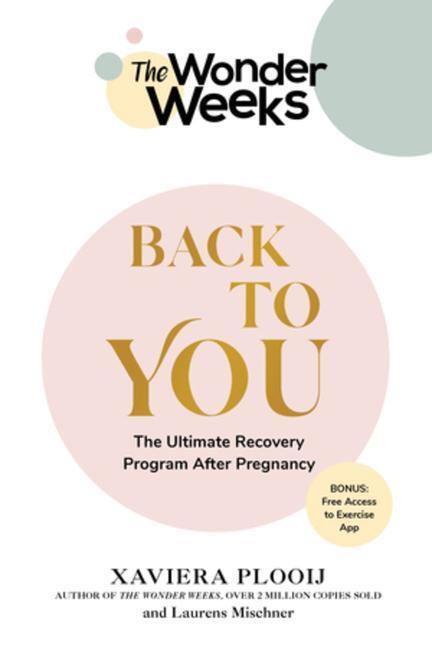 Cover: 9781682686713 | The Wonder Weeks Back to You: The Ultimate Recovery Program After...