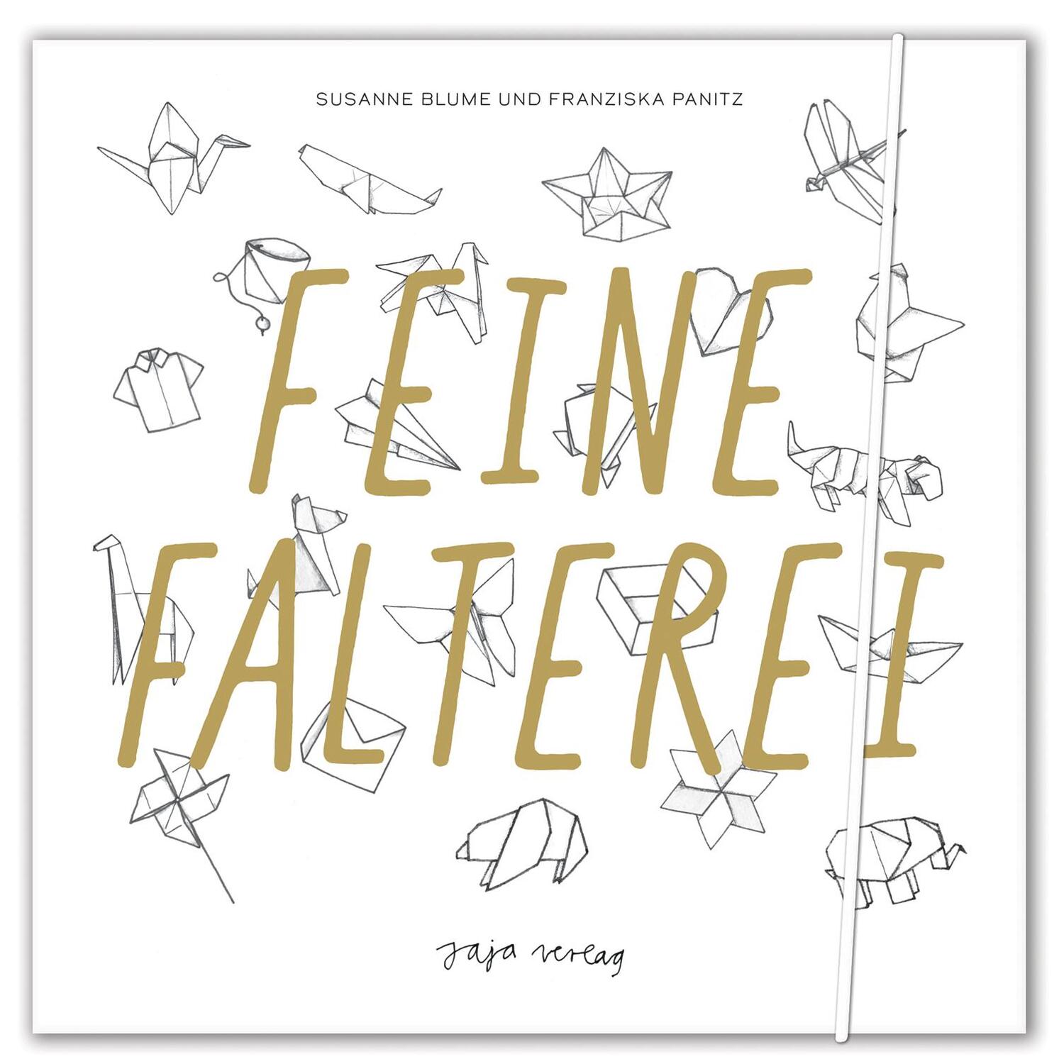 Cover: 9783946642541 | Feine Falterei | Franziska Panitz (u. a.) | Buch | 178 S. | Deutsch