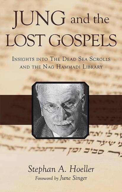 Cover: 9780835606462 | Jung and the Lost Gospels | Stephan A. Hoeller | Taschenbuch | 1989