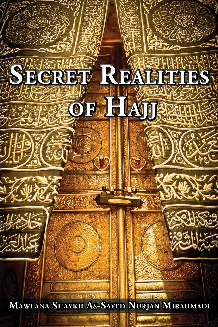 Cover: 9780995870901 | Secret Realities of Hajj | Nurjan Mirahmadi | Taschenbuch | Paperback