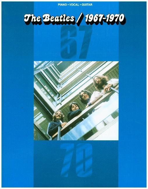 Cover: 73999176025 | The Beatles/1967-1970 | Songbook für Klavier, Gesang, Gitarre | Buch