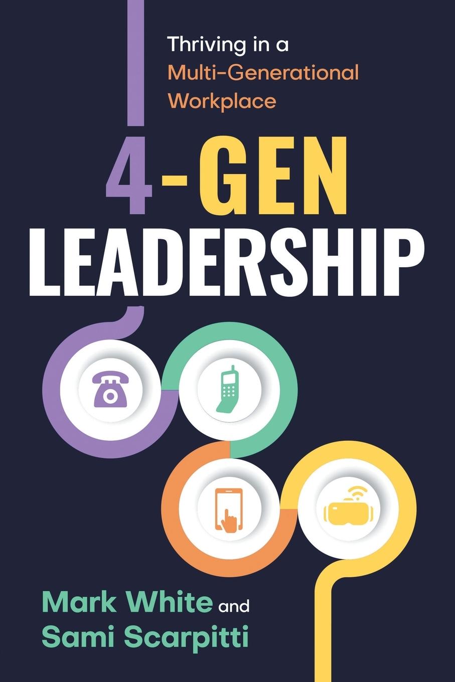 Cover: 9781637427361 | 4-Gen Leadership | Thriving in a Multi-Generational Workplace | Buch