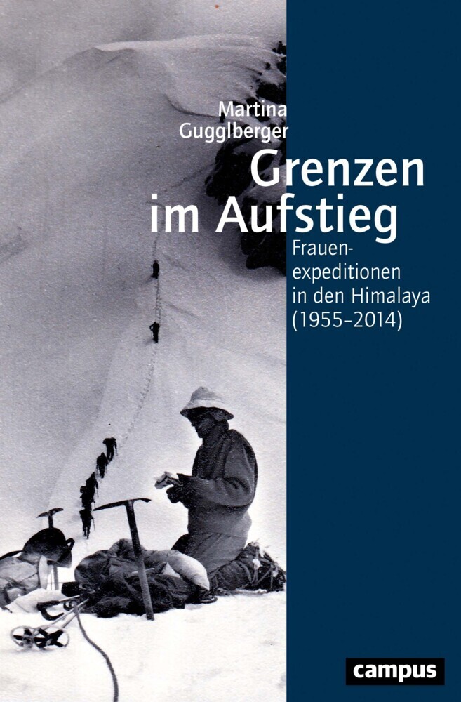 Cover: 9783593513355 | Grenzen im Aufstieg | Frauenexpeditionen in den Himalaya (1955-2014)