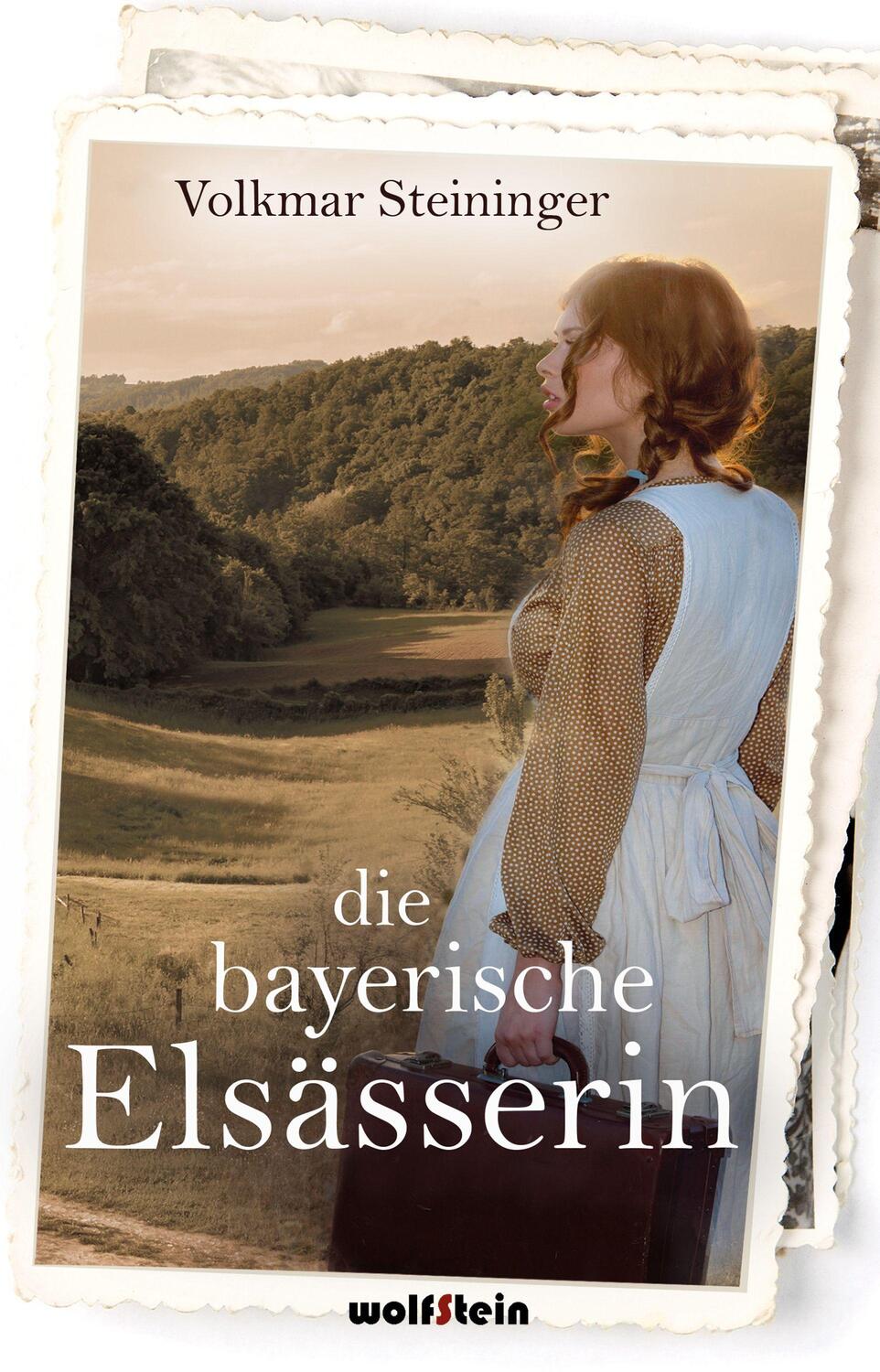 Cover: 9783954527465 | Die bayerische Elsässerin | Volkmar Steininger | Taschenbuch | Deutsch