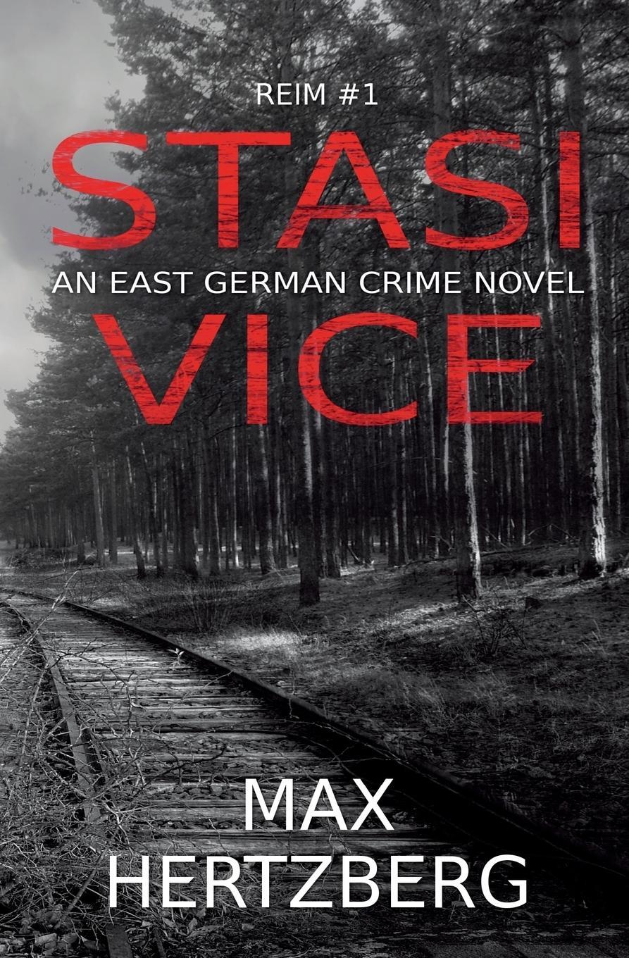 Cover: 9780993324796 | Stasi Vice | Max Hertzberg | Taschenbuch | Reim | Paperback | Englisch