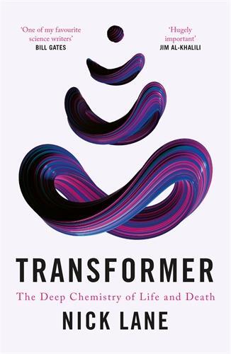 Cover: 9781788160551 | Transformer | The Deep Chemistry of Life and Death | Nick Lane | Buch