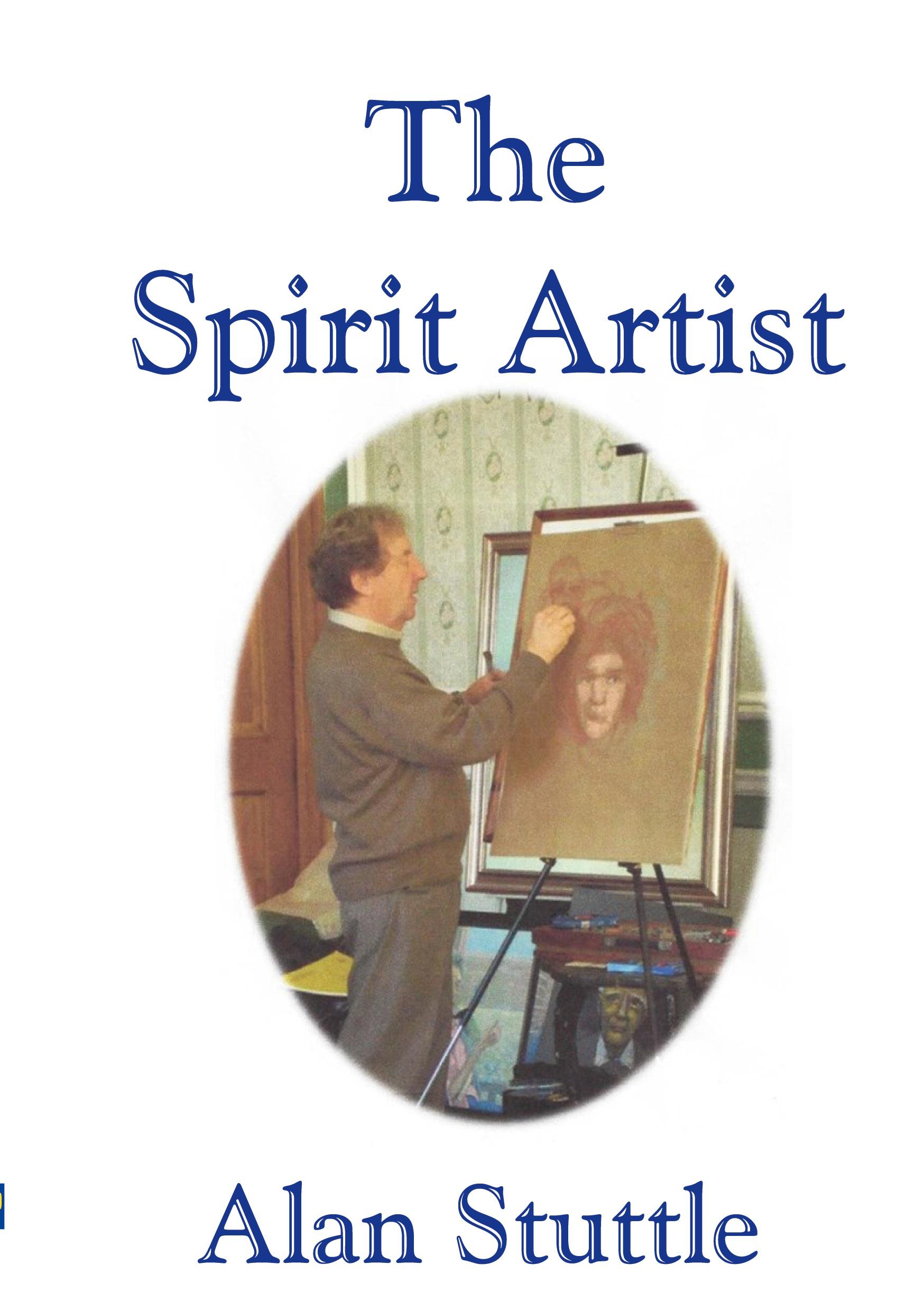 Cover: 9781326193997 | The Spirit Artist | Alan Stuttle | Taschenbuch | Englisch | 2015