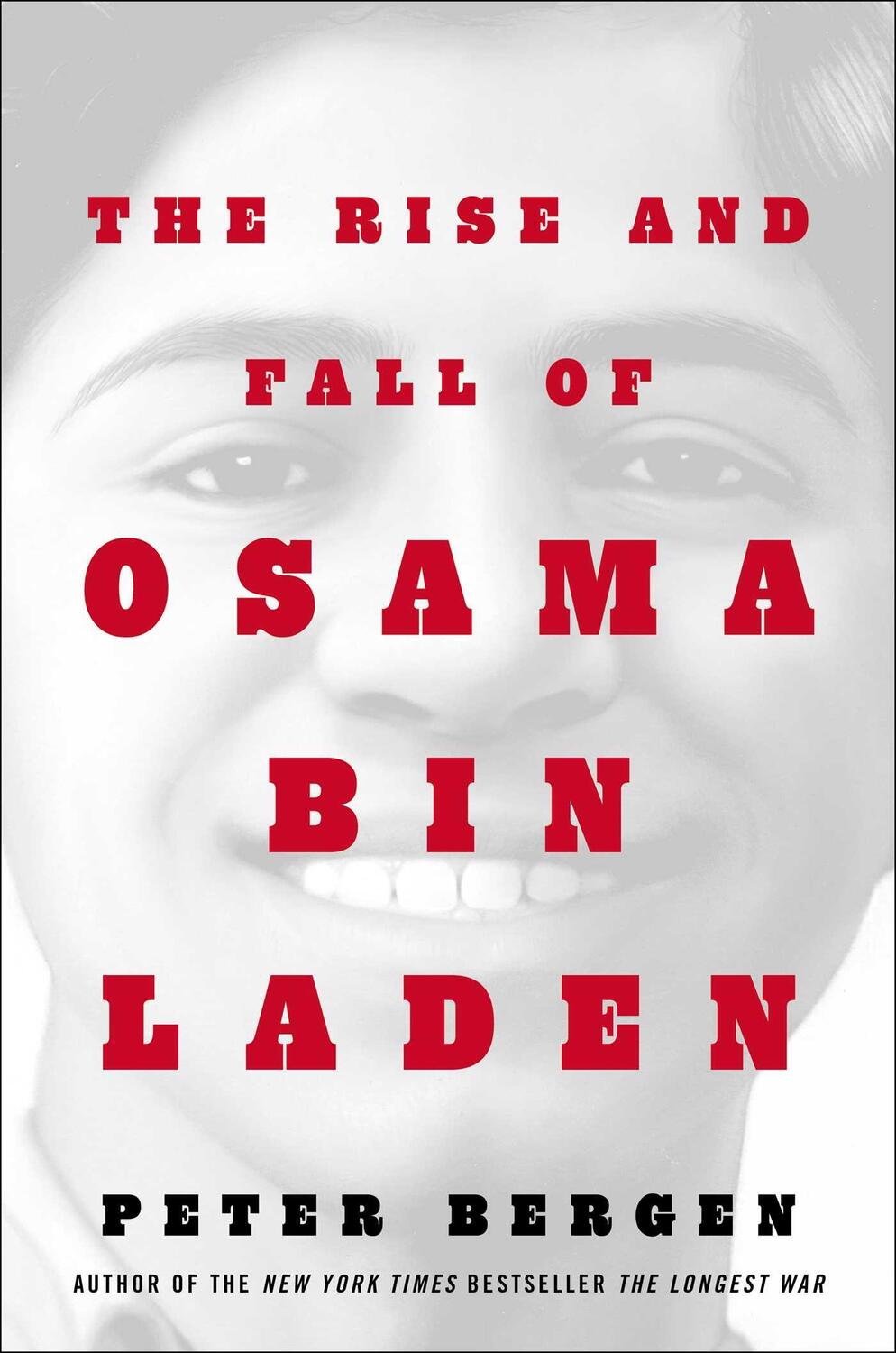 Cover: 9781982170523 | The Rise and Fall of Osama bin Laden | Peter L Bergen | Buch | 2021