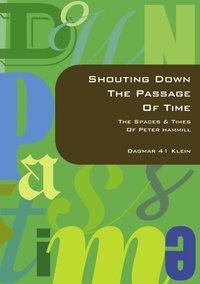 Cover: 9783831108817 | Shouting Down the Passage of Time | Dagmar Klein | Taschenbuch | 2000